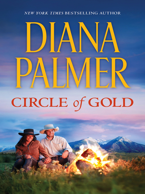 Title details for Circle of Gold by Diana Palmer - Available